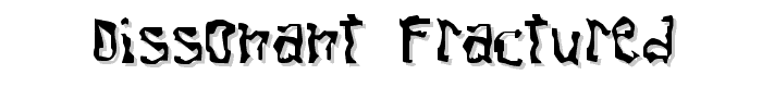 Dissonant Fractured font